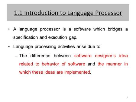 1.1 Introduction to Language Processor