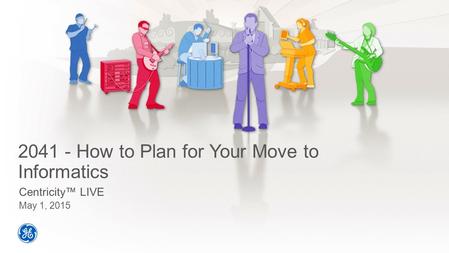 How to Plan for Your Move to Informatics