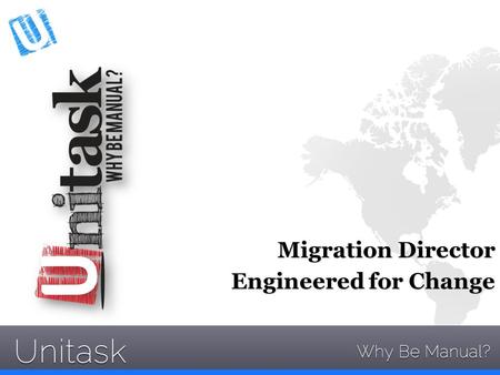 Migration Director Engineered for Change.