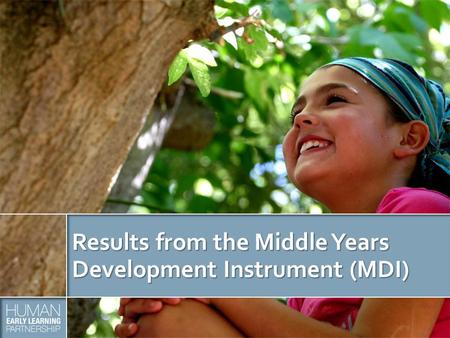 Results from the Middle Years Development Instrument (MDI)