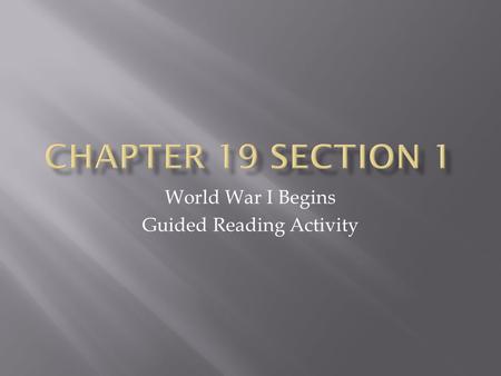 World War I Begins Guided Reading Activity