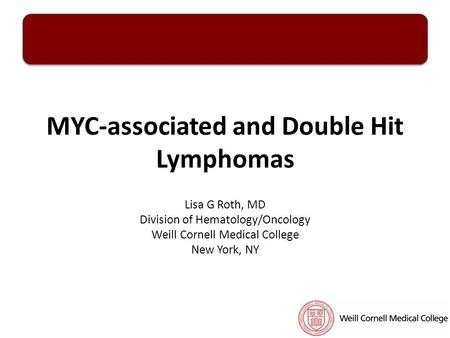 MYC-associated and Double Hit Lymphomas