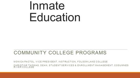 Inmate Education Community College Programs