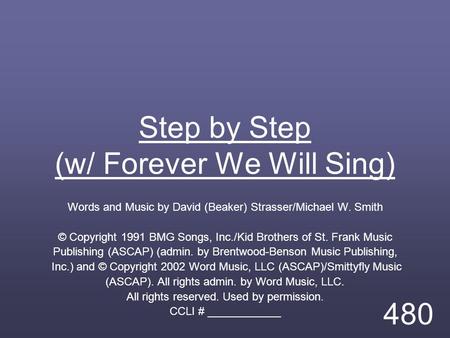 Step by Step (w/ Forever We Will Sing)