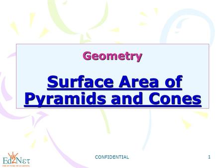 Geometry Surface Area of Pyramids and Cones