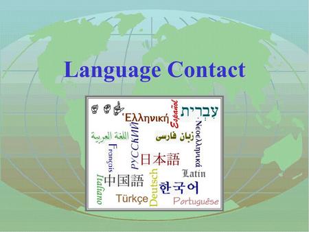 Language Contact.