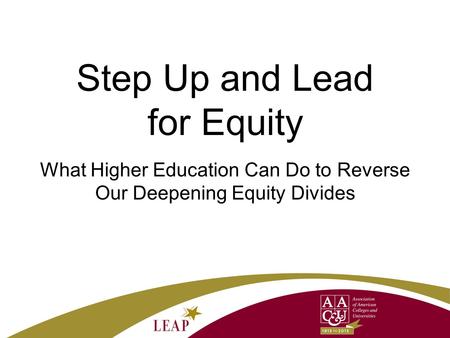 Step Up and Lead for Equity