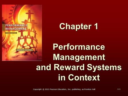 Chapter 1 Performance Management and Reward Systems in Context