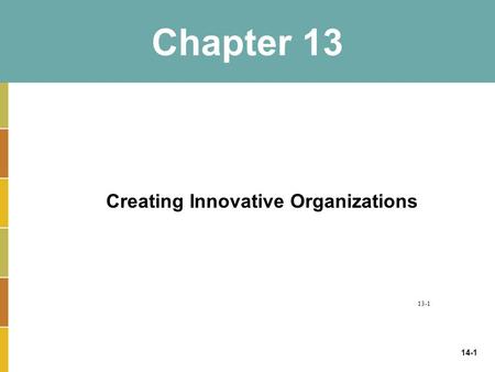 Creating Innovative Organizations