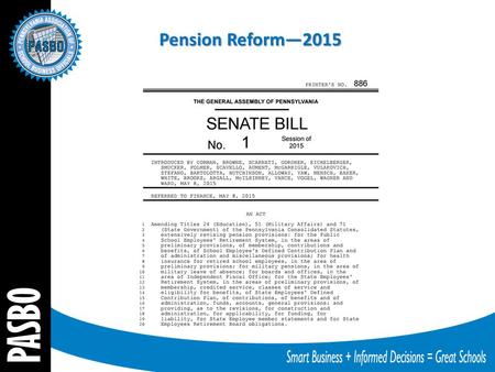 Pension Reform—2015. Senate Bill 1 From Senate Leadership memo on Senate Bill 1