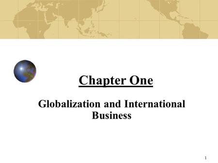 Globalization and International Business