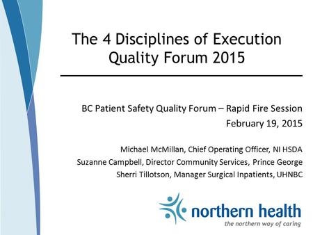 The 4 Disciplines of Execution Quality Forum 2015