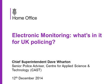 Electronic Monitoring: what’s in it for UK policing?