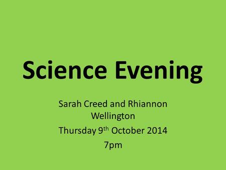Sarah Creed and Rhiannon Wellington Thursday 9th October pm