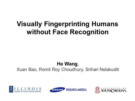 Visually Fingerprinting Humans without Face Recognition