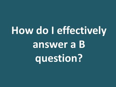 How do I effectively answer a B question?. Today we finish Poor Law content (then we go onto development of public health/welfare)! Homework: make revision.