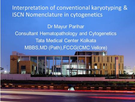 Dr Mayur Parihar Consultant Hematopathology and Cytogenetics