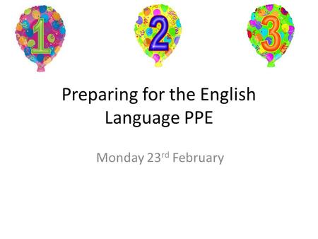 Preparing for the English Language PPE