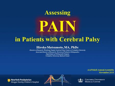 in Patients with Cerebral Palsy Hiroko Matsumoto, MA, PhDc
