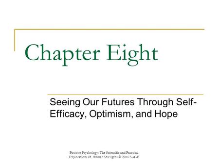 Seeing Our Futures Through Self-Efficacy, Optimism, and Hope