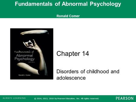 Fundamentals of Abnormal Psychology Ronald Comer