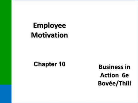 Employee Motivation Chapter 10.