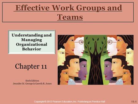 Effective Work Groups and Teams