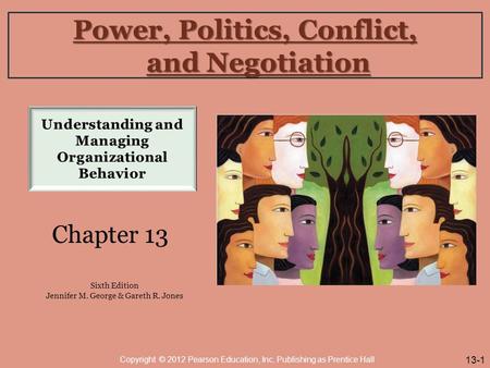 Power, Politics, Conflict, and Negotiation