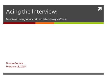 Acing the Interview: How to answer finance related interview questions