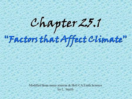 Chapter 25.1 “Factors that Affect Climate”