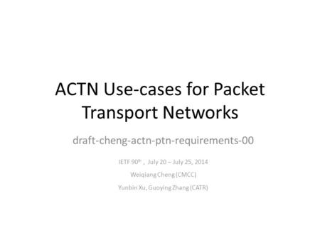 ACTN Use-cases for Packet Transport Networks