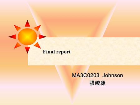 Final report MA3C0203 Johnson 張峻源. Background Students should be able to expect that the materials they study from will enable them to use the language.