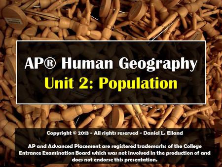 AP® Human Geography Unit 2: Population