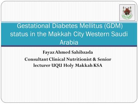 Consultant Clinical Nutritionist & Senior lecturer UQU Holy Makkah KSA