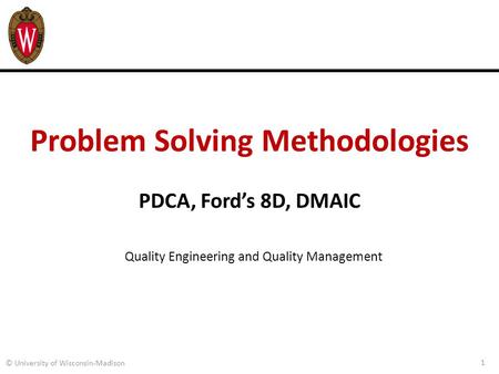 Problem Solving Methodologies