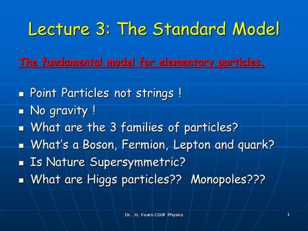 Lecture 3: The Standard Model