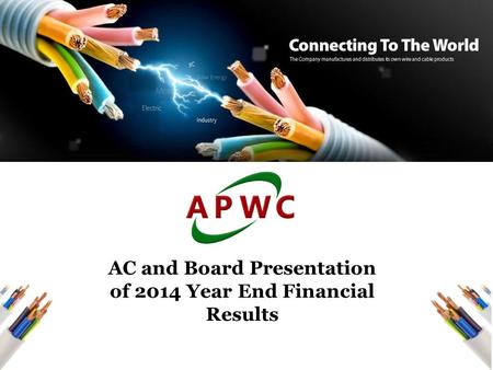 1 AC and Board Presentation of 2014 Year End Financial Results.