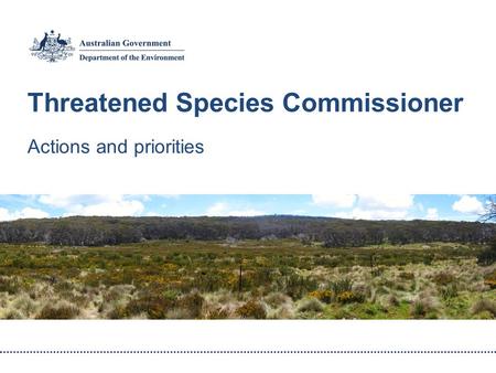 Threatened Species Commissioner Actions and priorities.