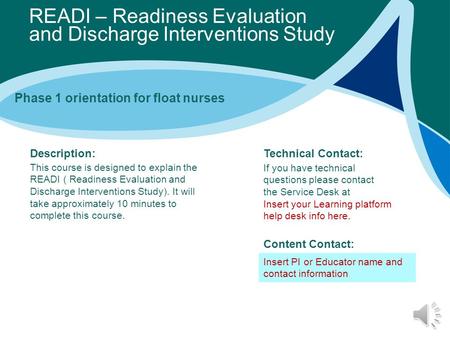 READI – Readiness Evaluation and Discharge Interventions Study