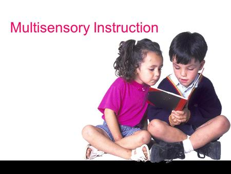 Multisensory Instruction. Free powerpoint template: www.brainybetty.com 2 No Child Left Behind One goal of No Child Left Behind (2001) is for ALL children.