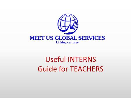 Useful INTERNS Guide for TEACHERS.