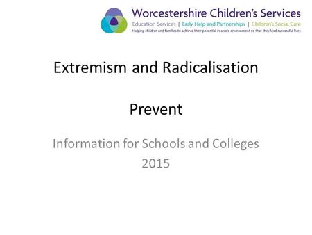 Extremism and Radicalisation Prevent