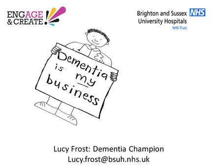 Lucy Frost: Dementia Champion
