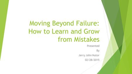 Moving Beyond Failure: How to Learn and Grow from Mistakes