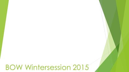 BOW Wintersession 2015. Program Overview  Part of the Babson/Olin/Wellesley (BOW) initiative  Interdisciplinary students work with local non-profit.