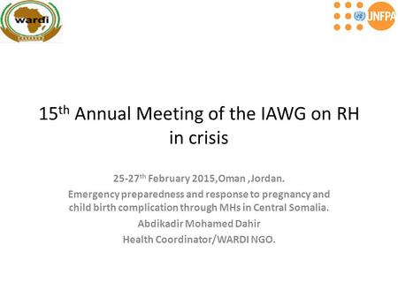15th Annual Meeting of the IAWG on RH in crisis