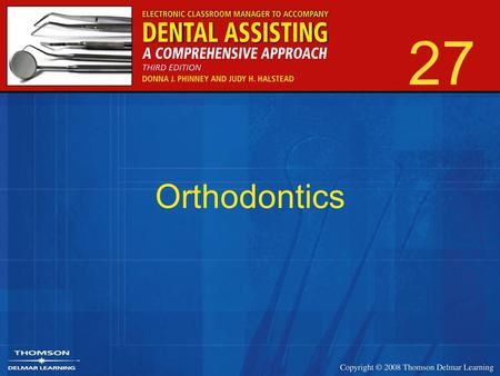 27 Orthodontics. 2 Introduction Orthodontics –Area of specialty dealing with the recognition, prevention, and treatment of malalignment and irregularities.