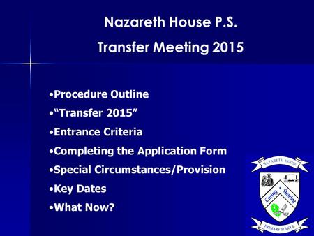 Nazareth House P.S. Transfer Meeting 2015