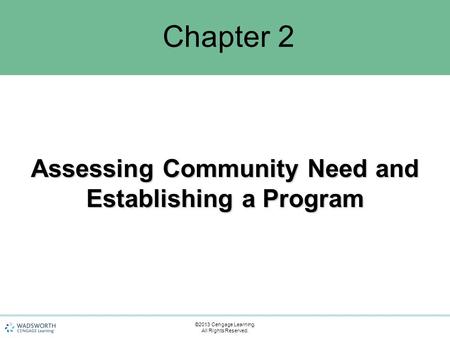 Assessing Community Need and Establishing a Program