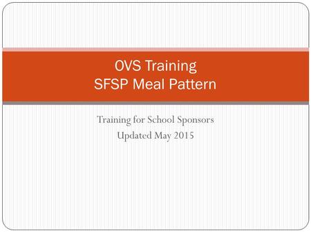 OVS Training SFSP Meal Pattern